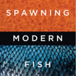 book cover Swanson, "Spawning Modern Fish"